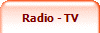 Radio - TV